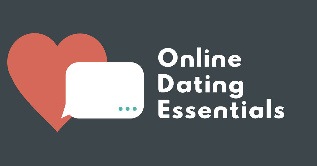 Dating essentials
